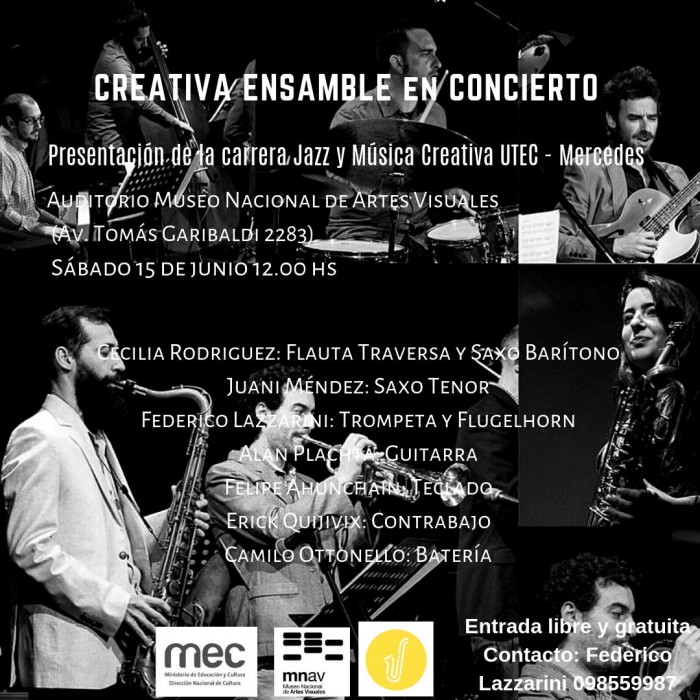  - "Creativa Ensamble" en Concierto - Presentación de la carrera Tecnólogo en Jazz y Música Creativa - Museo Nacional de Artes Visuales