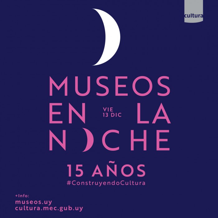  - Convocatorias para Museos en la Noche. Edición 15 años #ConstruyendoCultura.  - Museo Nacional de Artes Visuales