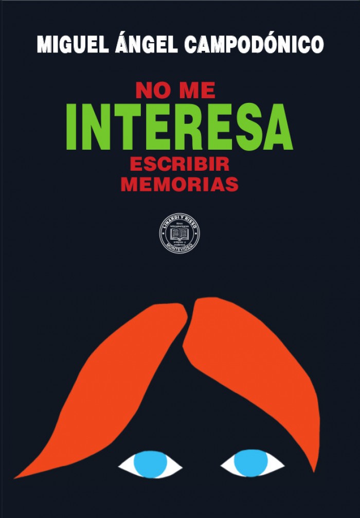  - Presentación del libro "No me interesa escribir memorias" de Miguel Ángel Campodónico - Museo Nacional de Artes Visuales