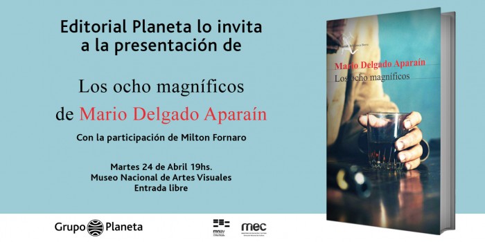  - Presentación del libro "Los ocho magníficos" de Mario Delgado Aparaín - Museo Nacional de Artes Visuales