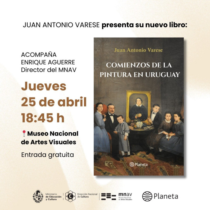  - Presentación del libro: "Comienzos de la pintura en Uruguay" de Juan Antonio Varese - Museo Nacional de Artes Visuales