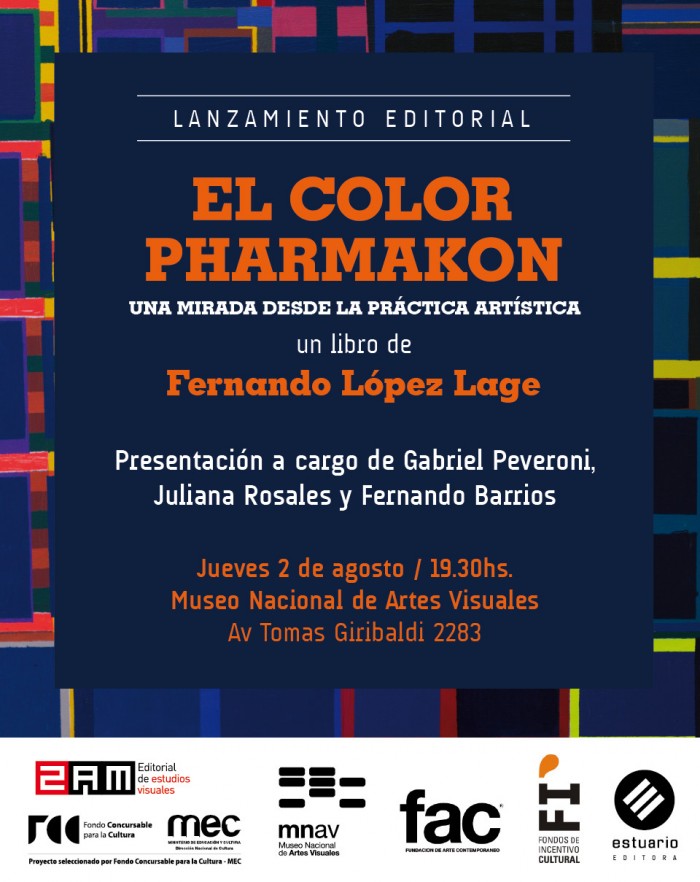  - Presentación del libro "El color Pharmakon. Una mirada desde la práctica artística" de Fernando López Lage - Museo Nacional de Artes Visuales