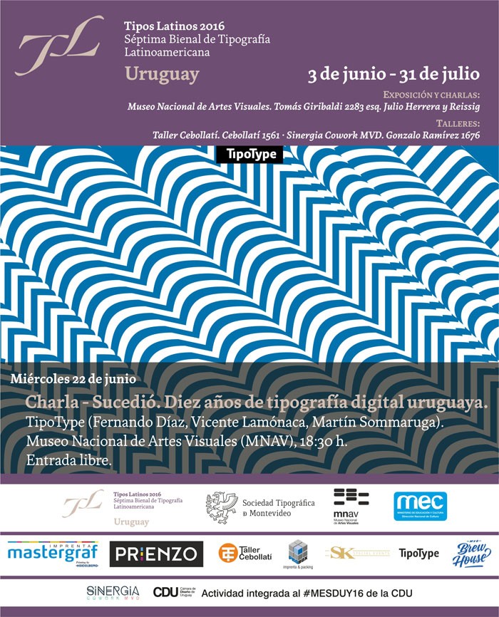  - Charla: Sucedió. Diez años de tipografía digital uruguaya - Museo Nacional de Artes Visuales