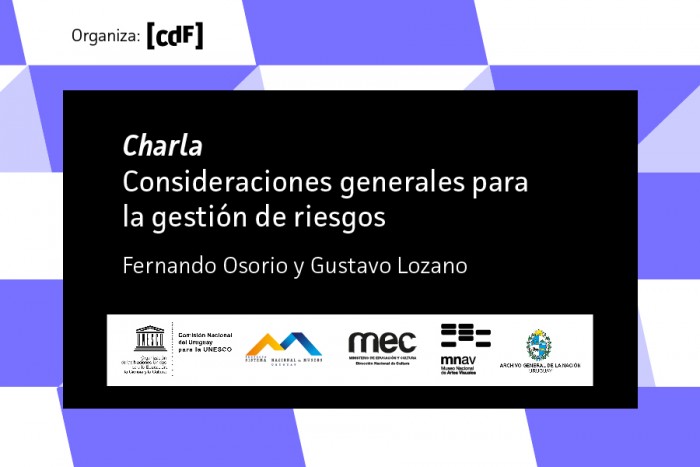  - Charla - Consideraciones generales para la gestión de riesgos - Museo Nacional de Artes Visuales