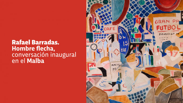  - Conversación inaugural Rafael Barradas (1890-1929). Hombre Flecha. - Museo Nacional de Artes Visuales