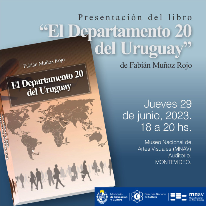  - Presentación del libro: El Departamento 20 del Uruguay - Fabián Muñoz Rojo - Museo Nacional de Artes Visuales