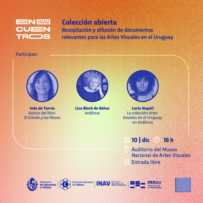  - Encuentros INAV - Colección abierta - Museo Nacional de Artes Visuales