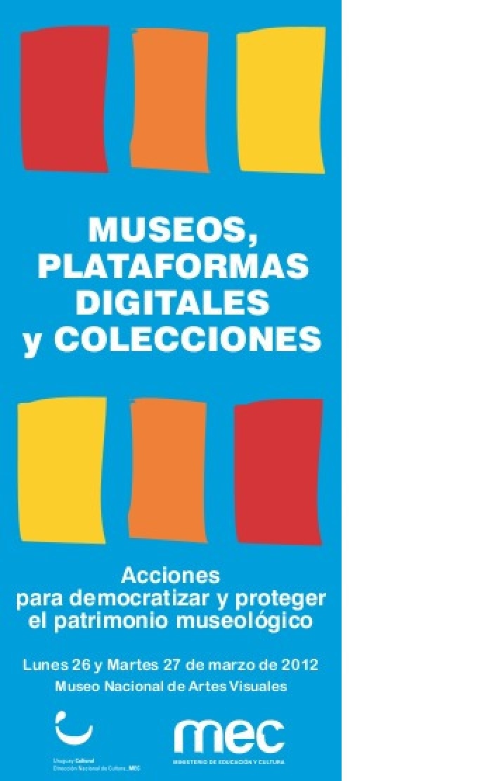  - Encuentro Internacional - Museos, Plataformas Digitales y Colecciones - Museo Nacional de Artes Visuales