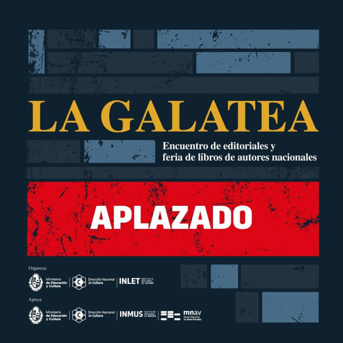  - APLAZADO - La Galatea: encuentro de editoriales y feria de libros de autores nacionales - Museo Nacional de Artes Visuales