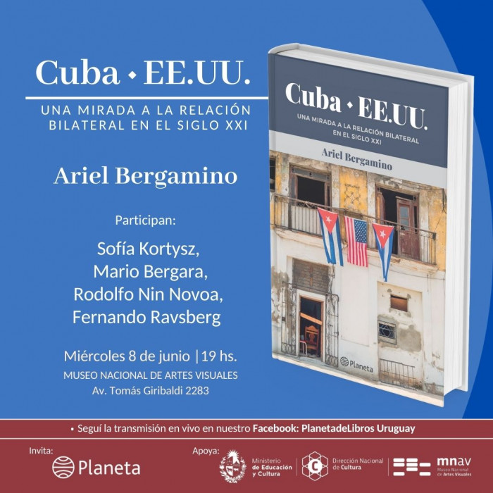  - Presentación: "Cuba - Estados Unidos. Una mirada a la relación bilateral en el siglo XXI" de Ariel Bergamino - Museo Nacional de Artes Visuales