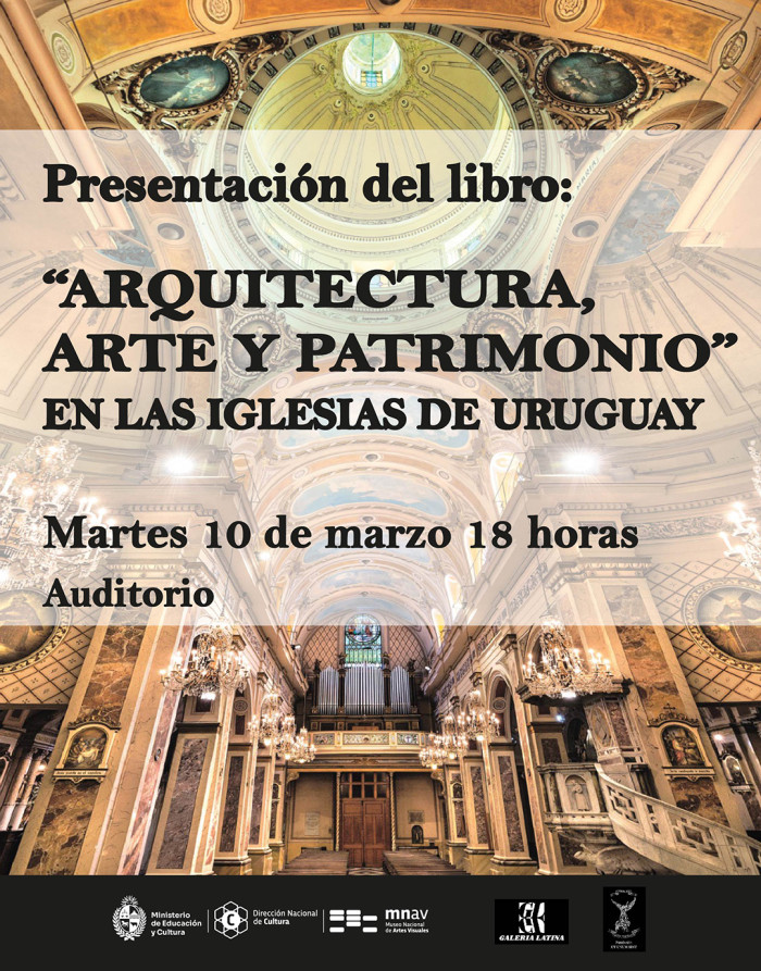  - Presentación del libro: Arquitectura, Arte y Patrimonio en las iglesias del Uruguay" - Museo Nacional de Artes Visuales