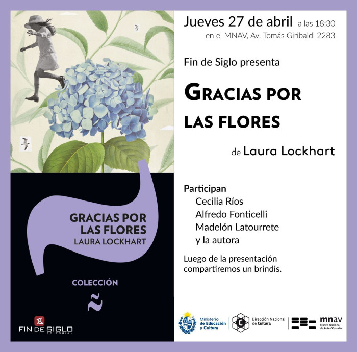  - Presentación del libro: Gracias por las flores de Laura Lockhart  - Museo Nacional de Artes Visuales