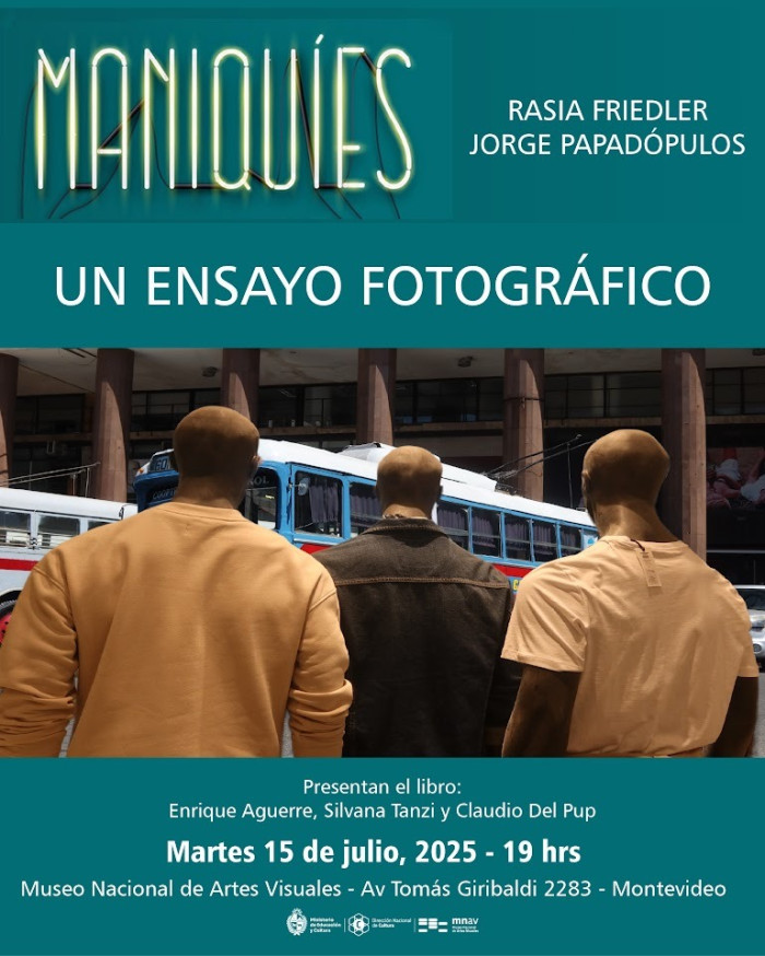  - Presentación del libro: MANIQUÍES - Un ensayo fotográfico - Museo Nacional de Artes Visuales