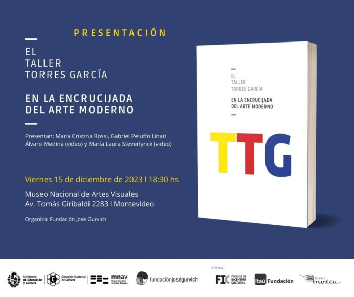  - Presentación del libro: El Taller Torres García en la encrucijada del arte moderno - Museo Nacional de Artes Visuales