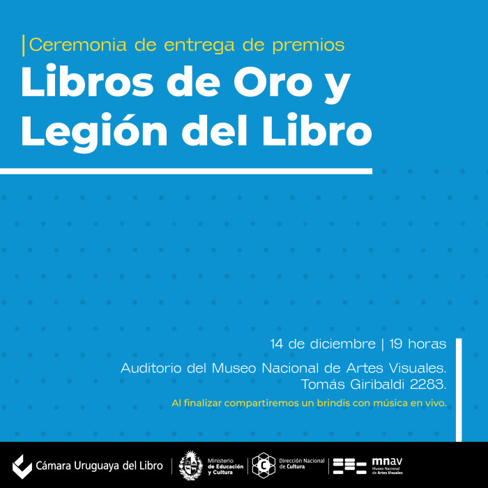  - Ceremonia de entrega de premios:  Libros de Oro y Legión del Libro  - Museo Nacional de Artes Visuales