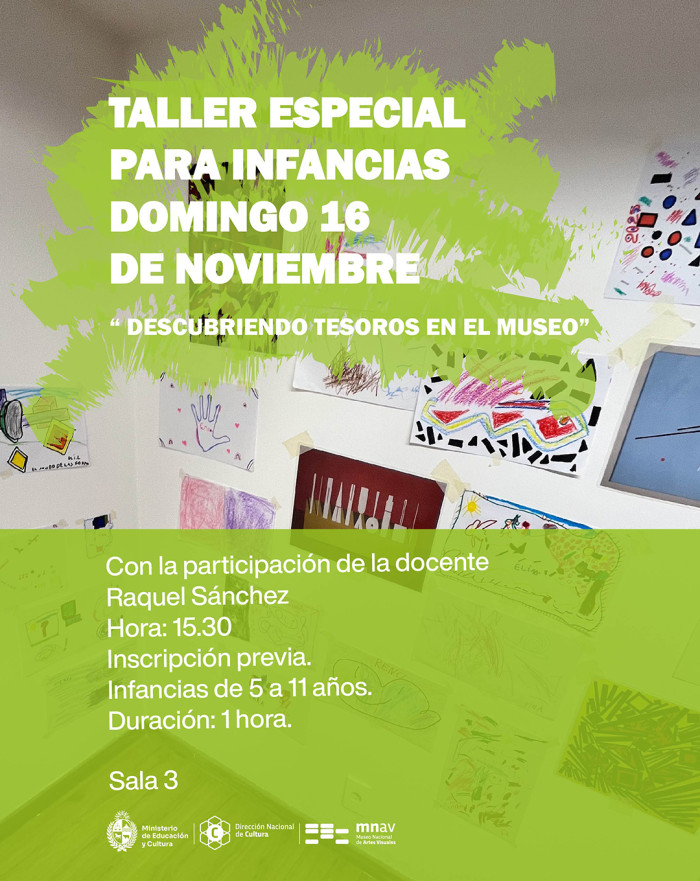  - Taller especial - Descubriendo Tesoros en el museo - Museo Nacional de Artes Visuales