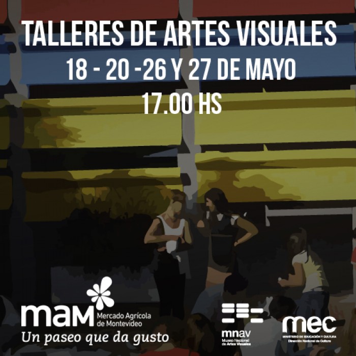  - Talleres de artes visuales en el MAM - Museo Nacional de Artes Visuales