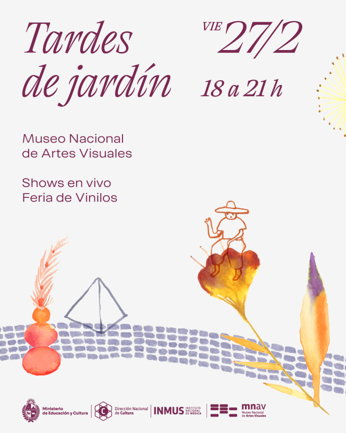  - Tardes de Jardín en el MNAV - Edición Verano - Museo Nacional de Artes Visuales