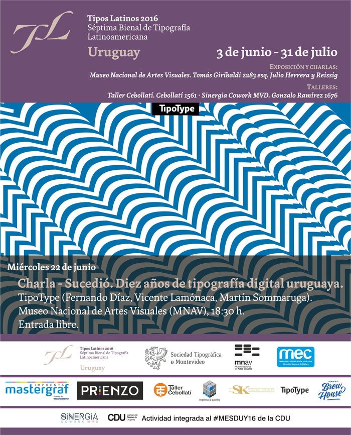 - Charla: Sucedió. Diez años de tipografía digital uruguaya - Museo Nacional de Artes Visuales