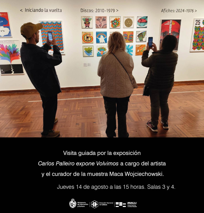  - Visita guiada en el marco de la muestra "Carlos Palleiro expone Volvimos" - Museo Nacional de Artes Visuales